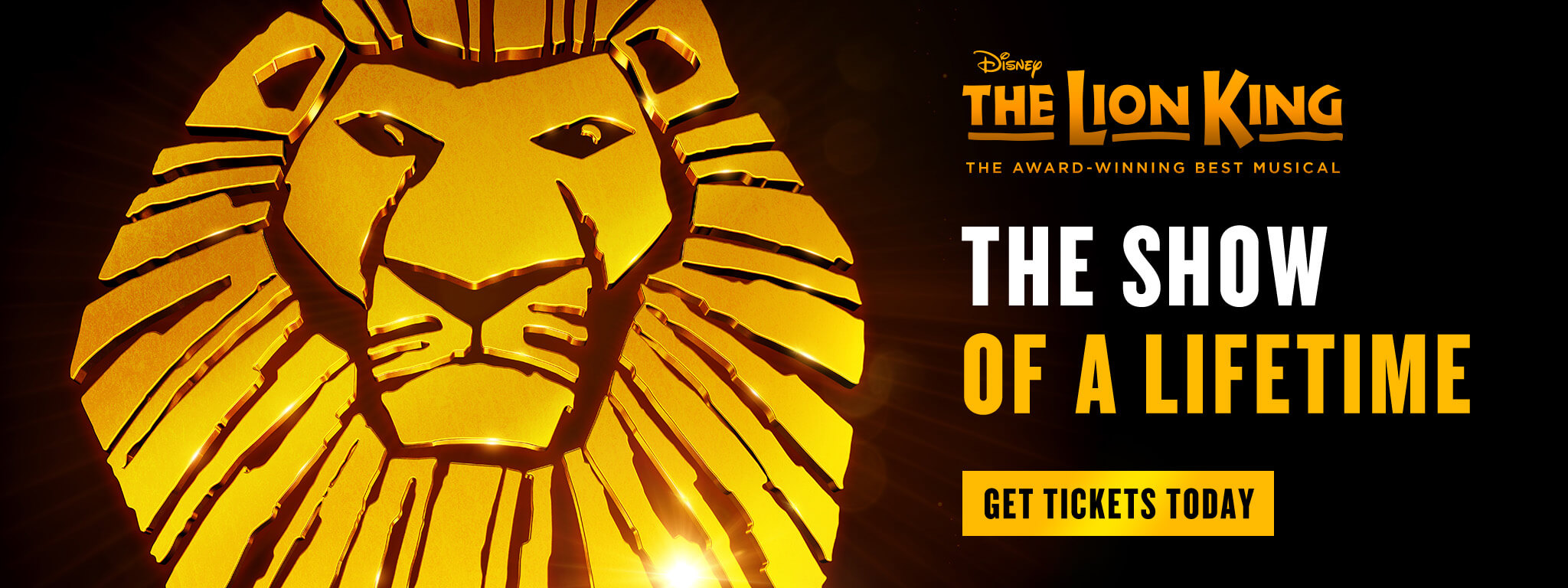 Disney THE LION KING - The Show of a Lifetime - GET TICKETS TODAY