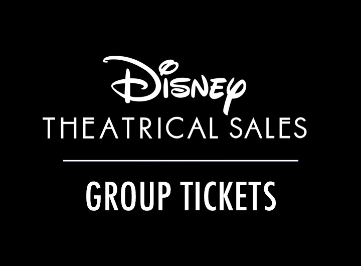 Disney Theatrical Sales - Group Tickets
