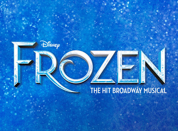 Disney FROZEN - The Hit Broadway Musical